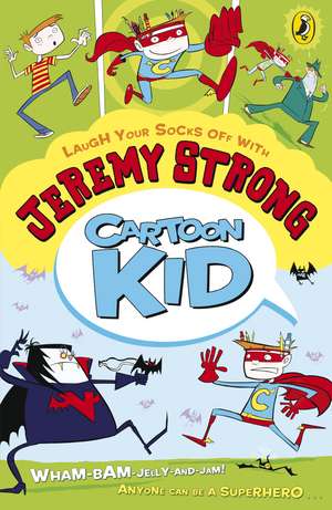 Cartoon Kid de Jeremy Strong