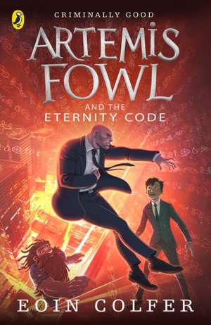 Artemis Fowl and the Eternity Code de Eoin Colfer