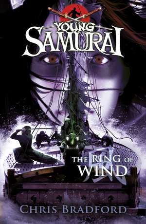 The Ring of Wind (Young Samurai, Book 7) de Chris Bradford