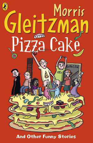 Pizza Cake de Morris Gleitzman