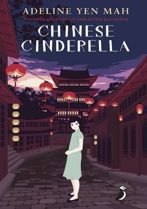 Chinese Cinderella de Adeline Yen Mah