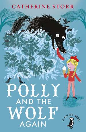 Polly And the Wolf Again de Catherine Storr