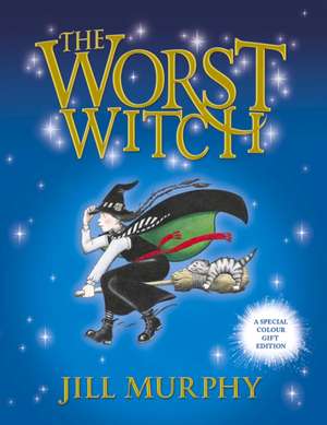 The Worst Witch (Colour Gift Edition) de Jill Murphy