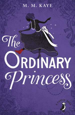 The Ordinary Princess de M. M. Kaye