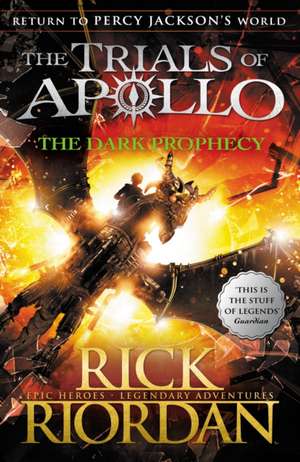 The Dark Prophecy (The Trials of Apollo Book 2) de Rick Riordan