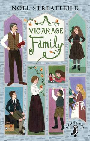 A Vicarage Family de Noel Streatfeild