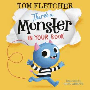 There's a Monster in Your Book de Tom Fletcher