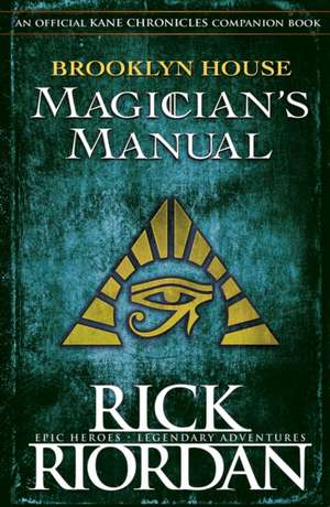 Brooklyn House Magician’s Manual de Rick Riordan