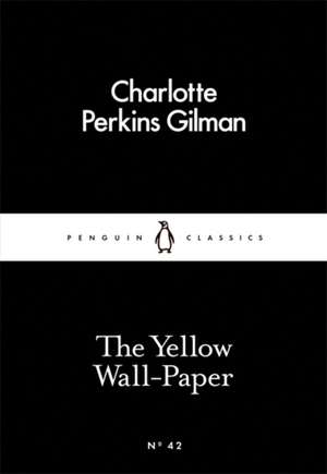 The Yellow Wall-Paper de Charlotte Perkins Gilman