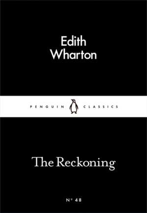 The Reckoning de Edith Wharton