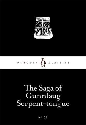 The Saga of Gunnlaug Serpent-tongue