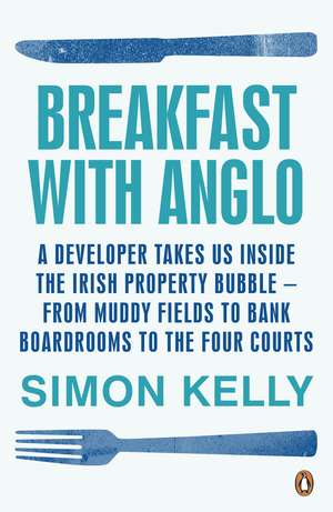 Breakfast with Anglo de Simon Kelly