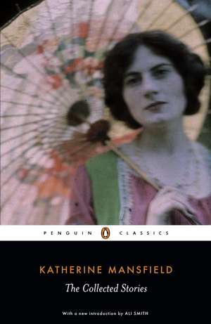 The Collected Stories of Katherine Mansfield de Katherine Mansfield