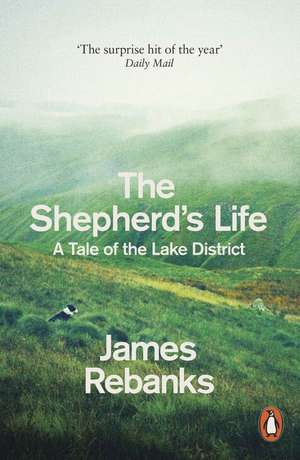 The Shepherd's Life: A Tale of the Lake District de James Rebanks