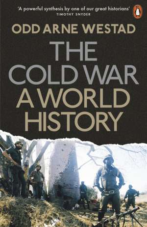 The Cold War: A World History de Odd Arne Westad