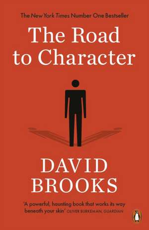 The Road to Character de David Brooks