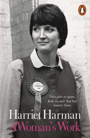 A Woman's Work de Harriet Harman