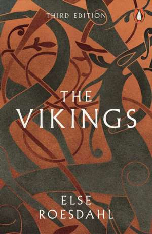 The Vikings de Else Roesdahl