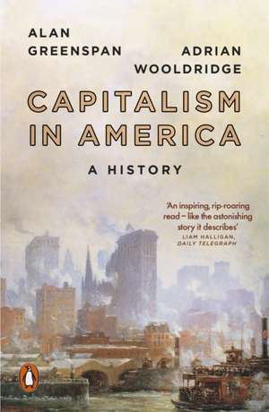 Capitalism in America: A History de Alan Greenspan