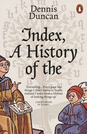 Index, A History of the de Dennis Duncan