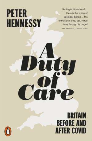 A Duty of Care de Peter Hennessy