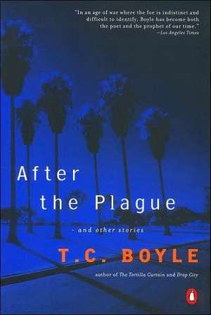 After the Plague de T. C. Boyle