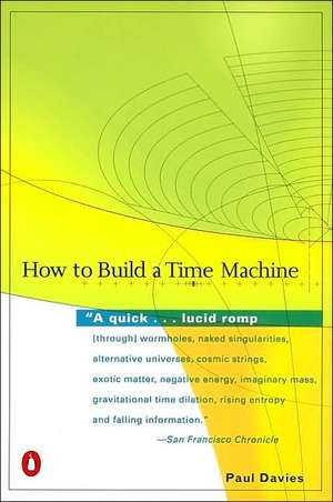 How to Build a Time Machine de Paul Davies