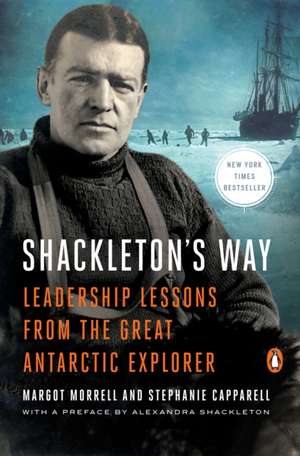 Shackleton's Way de Margot Morrell