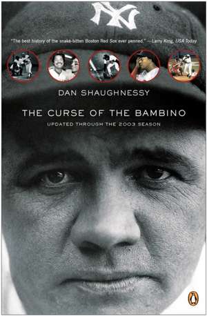 The Curse of the Bambino de Dan Shaughnessy