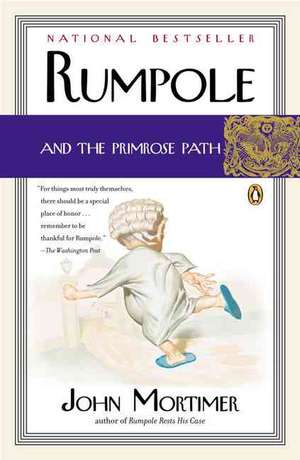 Rumpole and the Primrose Path de John Clifford Mortimer