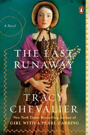 The Last Runaway de Tracy Chevalier