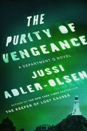 The Purity of Vengeance de Jussi Adler-Olsen