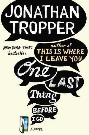 One Last Thing Before I Go de Jonathan Tropper