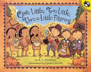 One Little, Two Little, Three Little Pilgrims de B.G. Hennessy