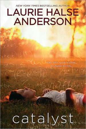 Catalyst de Laurie Halse Anderson