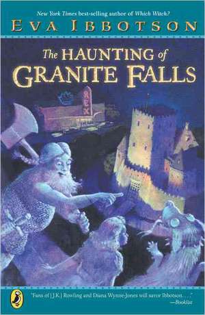 The Haunting of Granite Falls de Eva Ibbotson