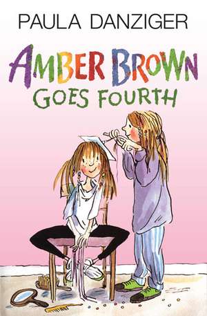 Amber Brown Goes Fourth de Paula Danziger