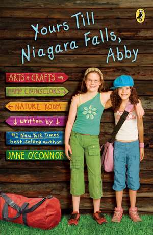 Yours Till Niagara Falls, Abby: A Prehistoric Fairy Tale de Jane O'Connor