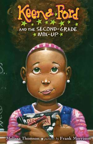 Keena Ford and the Second-Grade Mix-Up de Melissa Thomson