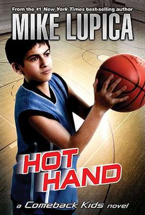 Hot Hand de Mike Lupica