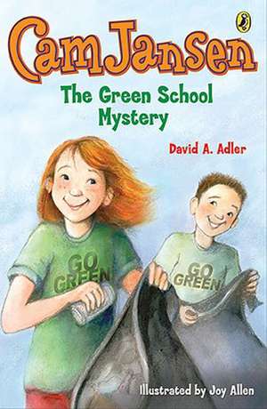 Cam Jansen and the Green School Mystery de David A Adler