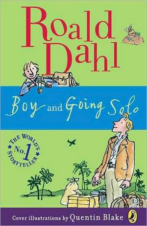 Boy and Going Solo: Tales of Childhood de Roald Dahl