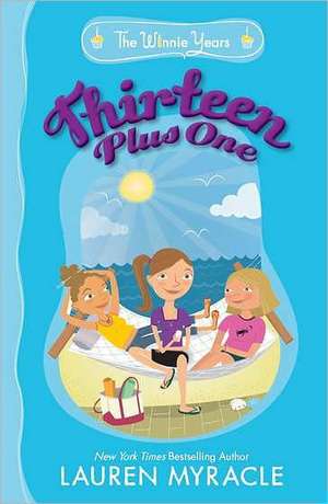 Thirteen Plus One de Lauren Myracle