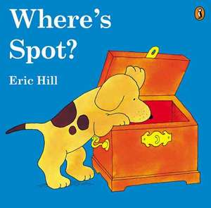 Where's Spot (Color) de Eric Hill