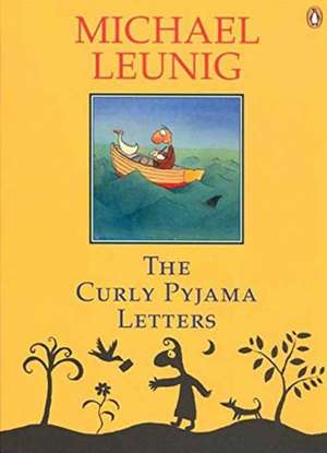 The Curly Pyjama Letters de Michael Leunig