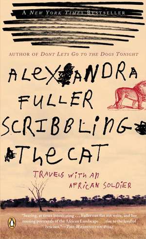 Scribbling the Cat de Alexandra Fuller