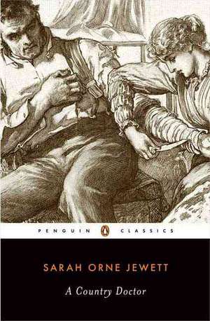 A Country Doctor de Sarah Orne Jewett