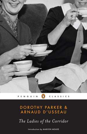 The Ladies of the Corridor de Dorothy Parker