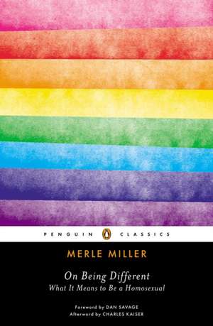 On Being Different: What It Means to Be a Homosexual de Merle Miller