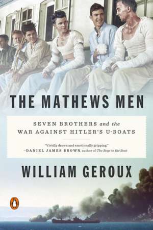 The Mathews Men de William Geroux